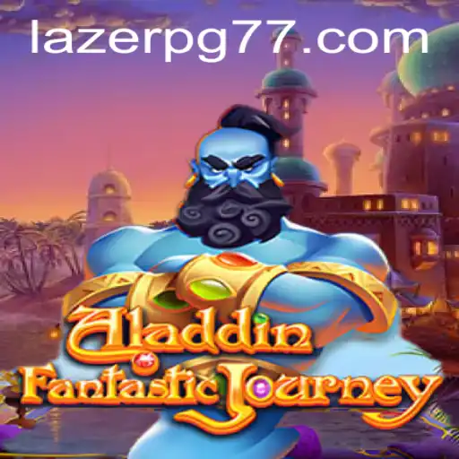 Aladdin and the LAZER PG: An Enchanting Adventure