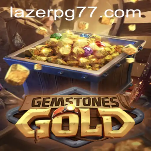 Embark on a Thrilling Adventure with GemstonesGold: Unveiling the Secrets of LAZER PG