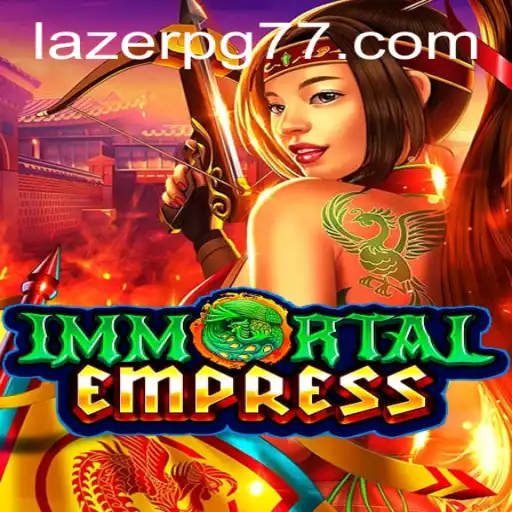 Discover the World of ImmortalEmpress: A Mesmerizing Gaming Experience