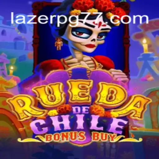 Exploring RuedaDeChileBonusBuy: A Dive into the Exciting World of LAZER PG